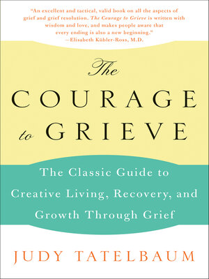 cover image of The Courage to Grieve